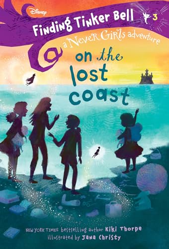 Finding Tinker Bell 3 On the Lost Coast (Disney The Never Girls) [Paperback]