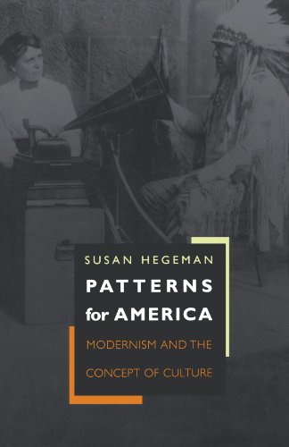 Patterns for America Modernism and the Concept of Culture [Paperback]