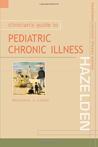 Clinician's Guide to Pediatric Chronic Illness [Paperback]