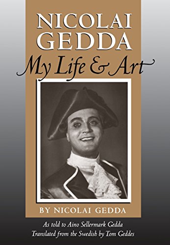 Nicolai Gedda My Life and Art [Hardcover]