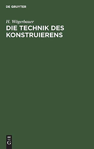 Die Technik des Konstruierens [Hardcover]