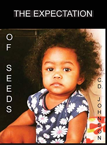 Expectation of Seeds [Hardcover]