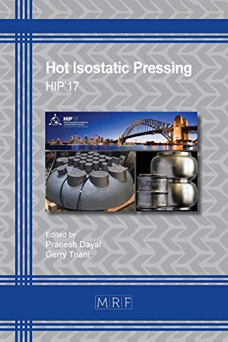 Hot Isostatic Pressing  Hip'17 [Paperback]