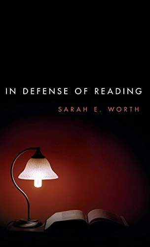 In Defense of Reading [Hardcover]