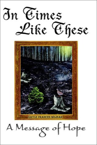 In Times Like These  A Message of Hope [Hardcover]