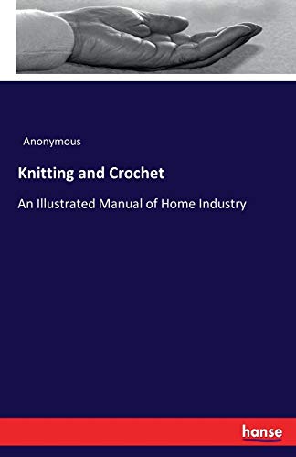 Knitting and Crochet [Paperback]