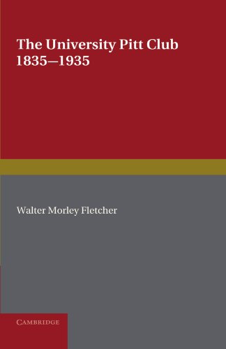 The University Pitt Club 18351935 [Paperback]