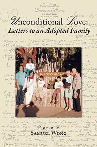 Unconditional Love Letters to an Adopted Family [Paperback]
