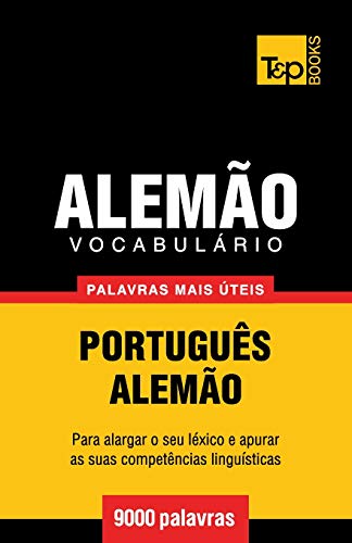 Vocabulario Portugues-Alemao - 9000 Palavras Mais Uteis [Paperback]