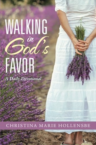 Walking In God's Favor [Paperback]