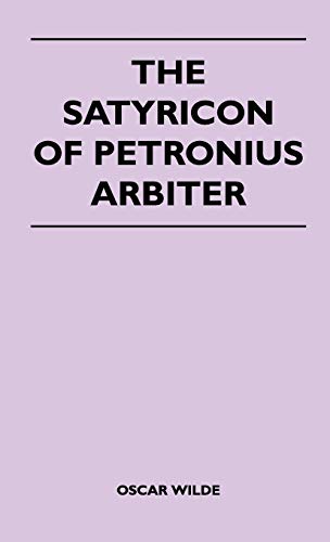 Satyricon of Petronius Arbiter [Hardcover]