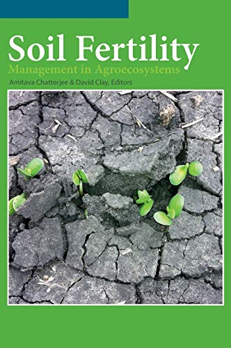 Soil Fertility Management in Agroecosystems [Hardcover]