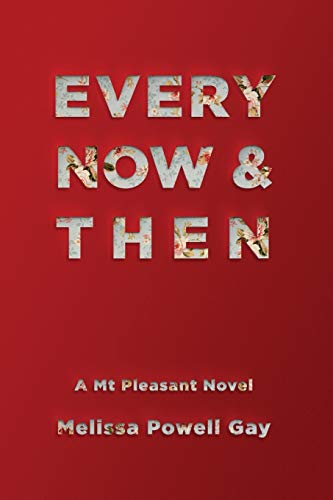 Every Now and Then [Paperback]