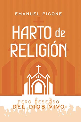 Harto De Religion (spanish Edition) [Paperback]