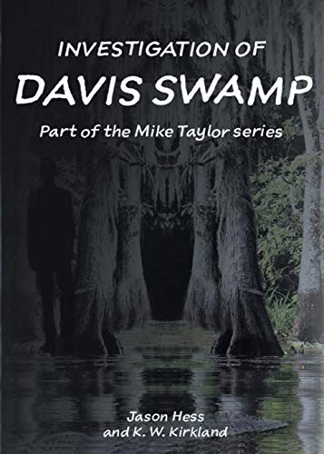Investigation Of Davis Swamp (mike Taylor) [Paperback]