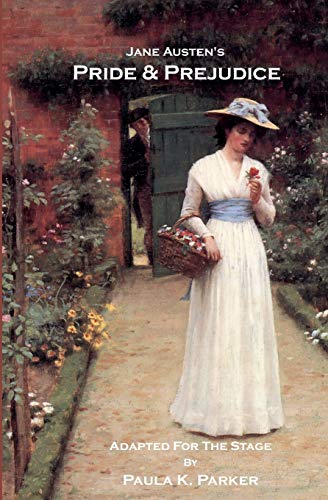 Jane Austen's Pride & Prejudice A Stage Play [Paperback]