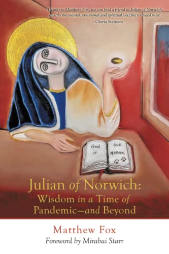 Julian of Norwich Wisdom in a Time of Pandemic--And Beyond [Paperback]