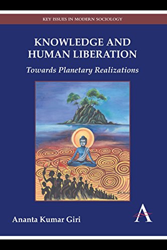 Knowledge and Human Liberation Towards Planetary Realizations [Hardcover]