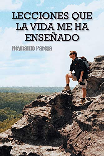 Lecciones Que la Vida Me Ha Enseado [Paperback]