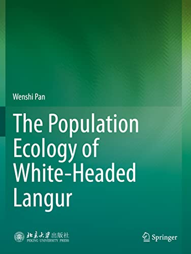 The Population Ecology of White-Headed Langur [Paperback]