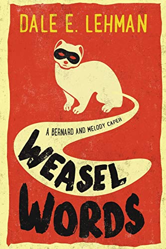 Weasel Words [Paperback]