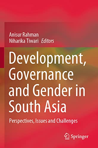 Development, Governance and Gender in South Asia Perspectives, Issues and Chall [Paperback]