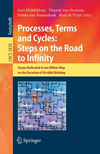Processes, Terms and Cycles Steps on the Road to Infinity Essays Dedicated to  [Paperback]