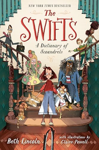 The Swifts A Dictionary of Scoundrels [Hardcover]