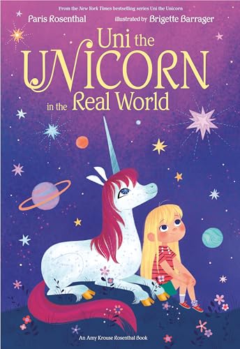 Uni the Unicorn in the Real World [Hardcover]