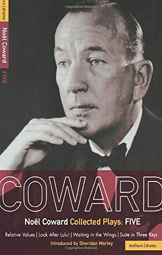 Coward Plays 5 Relative Values Look After Lulu Waiting in the Wings Suite i [Paperback]