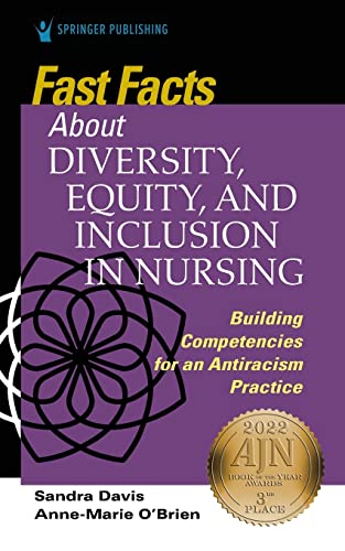 Fast Facts about Diversity, Equity, and Inclusion in Nursing Building Competenc [Paperback]
