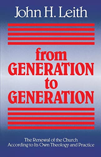 From Generation to Generation The Renewal of the Church According to Its Own Th [Paperback]