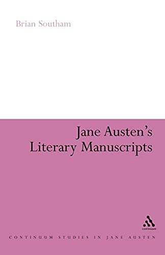 Jane Austen's Literary Manuscripts A Study of the Novelist's Development throug [Paperback]