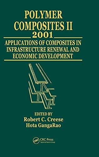 Polymer Composites II Composites Applications in Infrastructure Renewal and Eco [Hardcover]