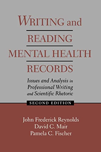 Writing and Reading Mental Health Records Issues and Analysis in Professional W [Paperback]