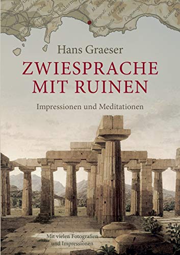 Zwiesprache Mit Ruinen