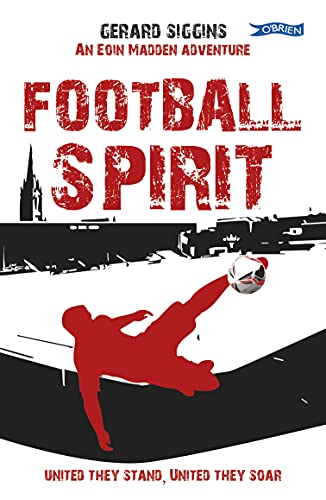 Football Spirit United they Stand, United they Soar [Paperback]