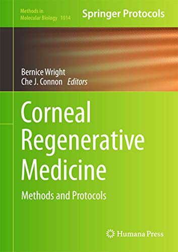 Corneal Regenerative Medicine Methods and Protocols [Hardcover]