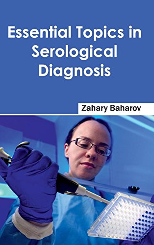 Essential Topics In Serological Diagnosis [Hardcover]
