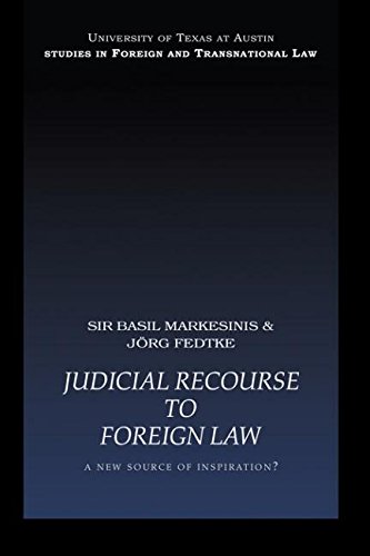 Judicial Recourse to Foreign Law A New Source of Inspiration [Paperback]