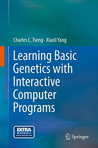 Learning Basic Genetics with Interactive Computer Programs [Hardcover]