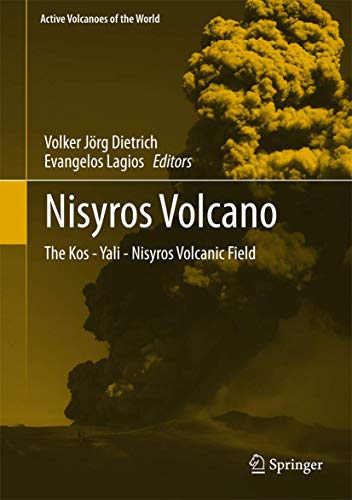 Nisyros Volcano The Kos - Yali - Nisyros Volcanic Field [Hardcover]