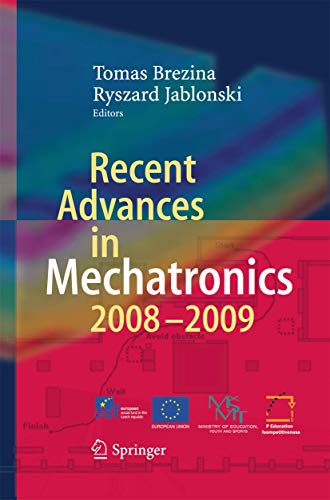 Recent Advances in Mechatronics 2008 - 2009 [Paperback]