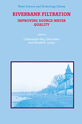 Riverbank Filtration Improving Source-Water Quality [Paperback]