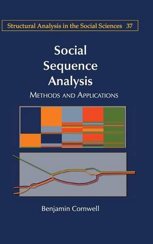 Social Sequence Analysis Methods and Applications [Hardcover]