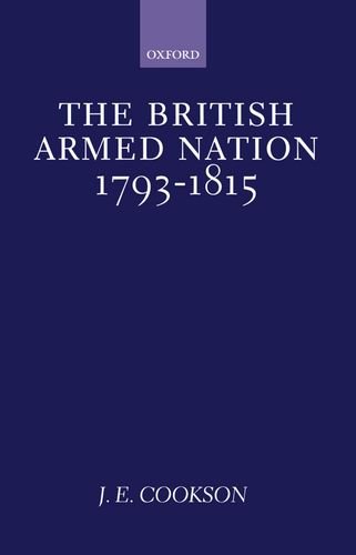 The British Armed Nation, 1793-1815 [Hardcover]