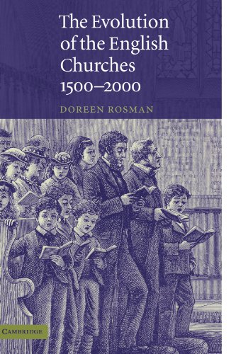 The Evolution of the English Churches, 1500}}}2000 [Paperback]