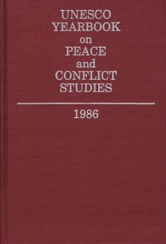 Unesco Yearbook On Peace And Conflict Studies 1986 [Hardcover]