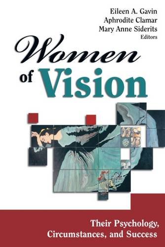 Women of Vision Their Psychology, Circumstances, and Success [Hardcover]