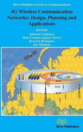 4G Wireless Communication Networks Design Planning and Applications [Hardcover]